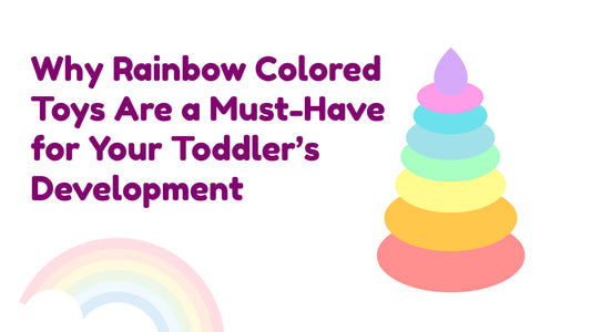 Why Rainbow Colored Toys Are a Must-Have